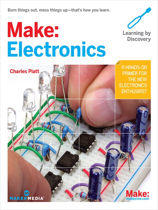 Title details for Make:  Electronics by Charles Platt - Available